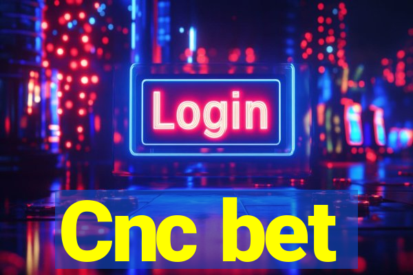 Cnc bet